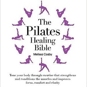 The Pilates Healing Bible